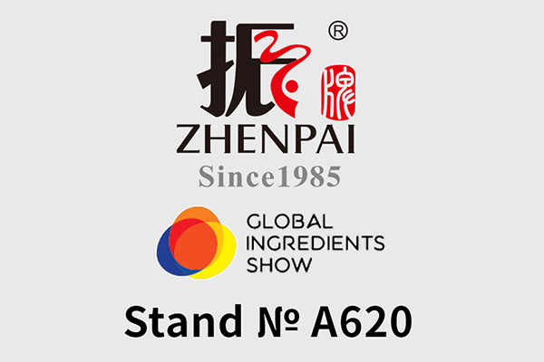 Zhenpai Invites You to the Global Ingredients Show 2025!